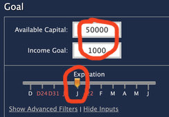 available capital, income goal and expiration date